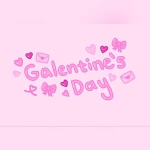 Galentine Valentine 💝 ❤️ 💕 💖 ♥️💗  Unlisted Live Show Listing